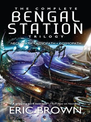 cover image of The Complete Bengal Station Trilogy